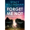 KNYGA Willingham Stacy Forget Me Not