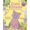 KNYGA Willow, Tansy Cute Kittens Colouring Book: Stay Calm &amp; Cosy with these Adorable Cats