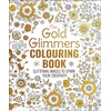 KNYGA Willow, Tansy Gold Glimmers Colouring Book: Glittering Images to Spark Your Creativity