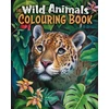 KNYGA Willow, Tansy Wild Animals Colouring Book: Over 45 Images to Colour