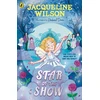 KNYGA Wilson, Jacqueline Star of the Show