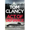 KNYGA Wilson, Jeffrey; Andrews, Brian Tom Clancy Act of Defiance: The unmissable gasp-a-page Jack Ryan thriller