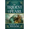 KNYGA Wilson, Sarah K L Trident and the Pearl