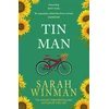 KNYGA Winman, Sarah Tin Man: From the bestselling author of STILL LIFE
