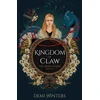 KNYGA Winters, Demi Kingdom of Claw: The epic Viking romantasy BookTok sensation with slow burn tension and enemies to lovers romance
