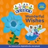 KNYGA Wonderful Wishes: An Interactive Alphablocks Storybook