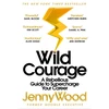 KNYGA Wood Jenny Wild Courage: A Rebellious Guide to Supercharge Your Career