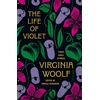 KNYGA Woolf Virginia Life of Violet: Three Early Stories