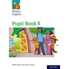 KNYGA Wren, Wendy; Lindsay, Sarah Nelson English: Year 5/Primary 6: Pupil Book 5