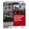 KNYGA Wright, John; Waugh, Steve Hodder GCSE History for Edexcel: Superpower relations and the Cold War, 1941-91