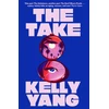 KNYGA Yang, Kelly Take: The gripping page-turner of 2026 that everyone will be talking about
