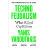 KNYGA Yanis Varoufakis Technofeudalism, What Killed Capitalism