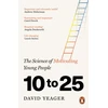 KNYGA Yeager, David 10 to 25: The Science of Motivating Young People