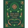 KNYGA Yeats, W. B. Irish Folk and Fairy Tales