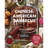 KNYGA Yee, Winnie Chinese-American Barbecue: Big-Flavor Asian BBQ from the Smoke Queen