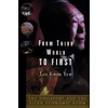 KNYGA Yew, Lee Kuan From Third World to First: Singapore and the Asian Economic Boom