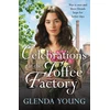 KNYGA Young Glenda Celebrations at the Toffee Factory: War is over and three friends hope for better days in the dramatic finale to this heartwarming trilogy