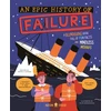 KNYGA Younger, Natalie; Neon Squid Epic History of Failure: A blundering book full of fun facts and mindless mishaps