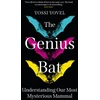 KNYGA Yovel Yossi Genius Bat, Understanding Our Most Mysterious Mammal
