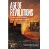 KNYGA Zakaria, Fareed Age of Revolutions: Progress and Backlash from 1600 to the Present