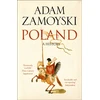 KNYGA Zamoyski, Adam Poland: A History