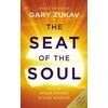 KNYGA Zukav, Gary Seat of the Soul: An Inspiring Vision of Humanity's Spiritual Destiny
