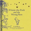 KNYGA A A Milne Milne A A Winnie-the-Pooh: Winnie-the-Pooh and the Wrong Bees