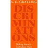 KNYGA A C Grayling Discriminations, Making Peace in the Culture Wars