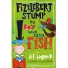 KNYGA A F Harrold Fizzlebert Stump: The Boy Who Cried Fish
