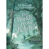 KNYGA A F Harrold Worlds We Leave Behind