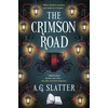 KNYGA A G Slatter Crimson Road