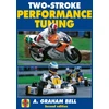 KNYGA A Graham Bell Two-Stroke Performance Tuning, Second edition