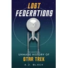 KNYGA A J Black Lost Federations, The Unofficial Unmade History of Star Trek