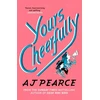KNYGA A J Pearce Yours Cheerfully, an inspirational story of wartime friendship from the author of Dear Mrs Bird