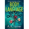 KNYGA A K Turner Body Language