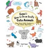KNYGA A Nguyen Kawaii: How to Draw Really Cute Animals