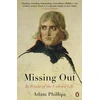 KNYGA A Phillips Missing Out, In Praise of the Unlived Life
