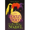 KNYGA A W Jantha Disney: Hocus Pocus &amp; The All New Sequel