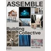 KNYGA Aaron Betsky Assemble, Building Collective