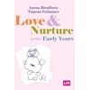 KNYGA Aaron Bradbury Love and Nurture in the Early Years