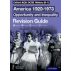 KNYGA Aaron Wilkes Oxford AQA GCSE History (9-1): America 1920-1973: Opportunity and Inequality Revision Guide