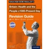 KNYGA Aaron Wilkes Wilkes Aaron Oxford AQA GCSE History: Britain: Health and the People c1000-Present Day Revision Guide