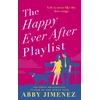 KNYGA Abby Jimenez Happy Ever After Playlist