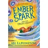 KNYGA Abi Elphinstone Ember Spark and the Frost Phoenix