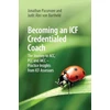 KNYGA Abri V. O. N. BARTHE. . PASSMORE Becoming an ICF Credentialed Coach, The Journey to ACC, PCC and MCC - Practice Insights from ICF Assessors