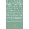 KNYGA Abu Hamid Muhammad Ghazali Al-Ghazali on Invocations and Supplications