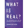KNYGA Adam Becker What is Real?