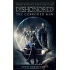 KNYGA Adam Christopher Dishonored - The Corroded Man
