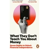 KNYGA Adam Grant What They Don't Teach You About Money, Seven Habits to Unlock Financial Independence