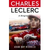 KNYGA Adam Hay Nicholls Charles Leclerc, A Biography